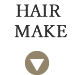HAIR MAKE